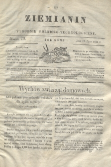 Ziemianin : tygodnik rolniczo-technologiczny. R.8, Numer 29 (17 lipca 1842)
