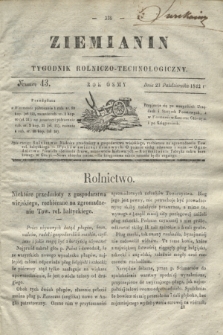 Ziemianin : tygodnik rolniczo-technologiczny. R.8, Numer 43 (23 października 1842)