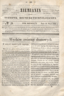Ziemianin : tygodnik rolniczo-technologiczny. R.9, № 20 (14 maja 1843)