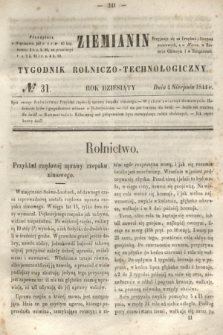Ziemianin : tygodnik rolniczo-technologiczny. R.10, № 31 (4 sierpnia 1844)
