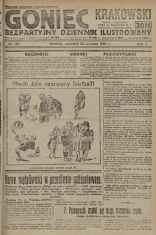 Goniec Krakowski : bezpartyjny dziennik popularny. 1922, nr 167