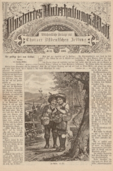 Illustrirtes Unterhaltungs-Blatt : Wöchentliche Beilage zur Thorner Ostdeutschen Zeitung. 1888, № 21 ([20 Mai])