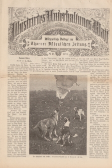 Illustrirtes Unterhaltungs-Blatt : Wöchentliche Beilage zur Thorner Ostdeutschen Zeitung. 1899, № 42 ([15 Oktober])