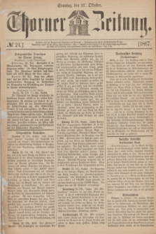 Thorner Zeitung. 1867, № 24 (27 Oktober)