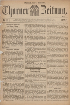 Thorner Zeitung. 1867, № 32 (6 November)