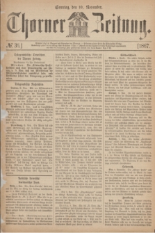 Thorner Zeitung. 1867, № 36 (10 November)