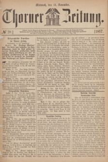 Thorner Zeitung. 1867, № 38 (13 November)