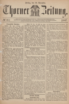 Thorner Zeitung. 1867, № 46 (22 November)