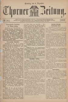 Thorner Zeitung. 1867, № 54 (1 Dezember)