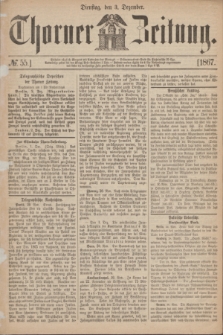 Thorner Zeitung. 1867, № 55 (3 Dezember)