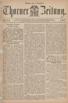 Thorner Zeitung. 1867, № 58 (6 Dezember)