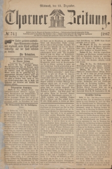 Thorner Zeitung. 1867, № 74 (25 Dezember)