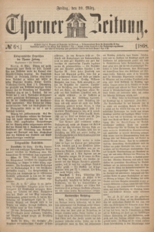 Thorner Zeitung. 1868, № 68 (20 März)
