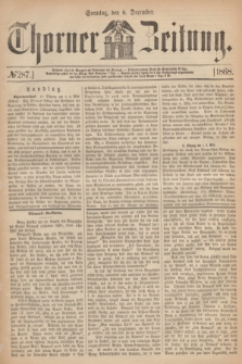 Thorner Zeitung. 1868, № 287 (6 December)