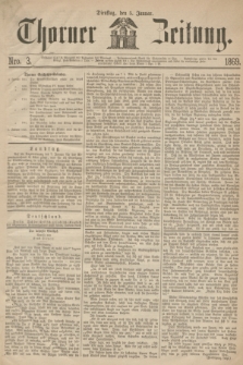 Thorner Zeitung. 1869, Nro. 3 (5 Januar)