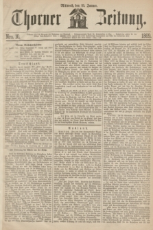 Thorner Zeitung. 1869, Nro. 10 (13 Januar)
