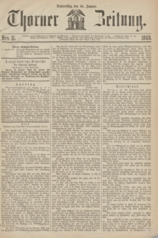 Thorner Zeitung. 1869, Nro. 11 (14 Januar)