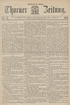 Thorner Zeitung. 1869, Nro. 12 (15 Januar)