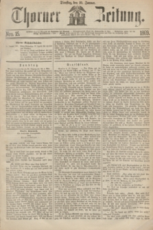 Thorner Zeitung. 1869, Nro. 15 (19 Januar)