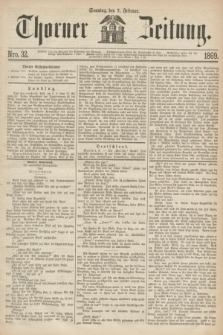 Thorner Zeitung. 1869, Nro. 32 (7 Februar)