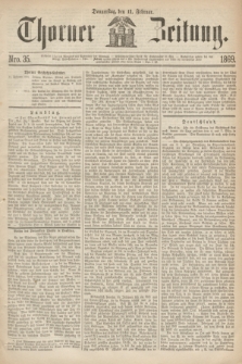 Thorner Zeitung. 1869, Nro. 35 (11 Februar)