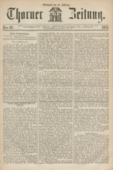 Thorner Zeitung. 1869, Nro. 40 (17 Februar)