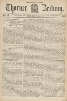 Thorner Zeitung. 1869, Nro. 41 (18 Februar)