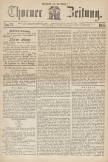 Thorner Zeitung. 1869, Nro. 70 (24 März)