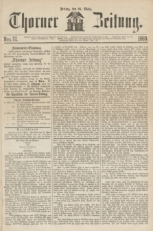 Thorner Zeitung. 1869, Nro. 72 (26 März)