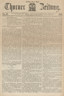 Thorner Zeitung. 1869, Nro. 80 (6 April)