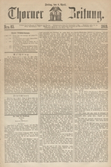 Thorner Zeitung. 1869, Nro. 83 (9 April)