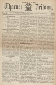 Thorner Zeitung. 1869, Nro. 84 (10 April)
