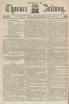 Thorner Zeitung. 1869, Nro. 105 (6 Mai)