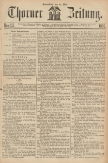 Thorner Zeitung. 1869, Nro. 112 (15 Mai)