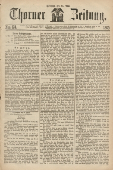 Thorner Zeitung. 1869, Nro. 124 (30 Mai)