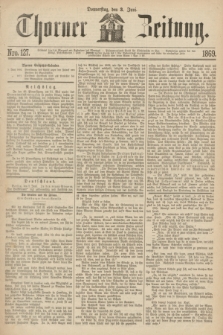 Thorner Zeitung. 1869, Nro. 127 (3 Juni) + wkładka