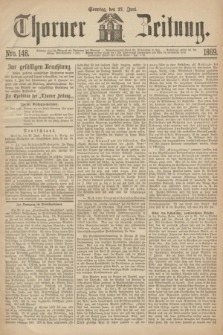 Thorner Zeitung. 1869, Nro. 148 (27 Juni)