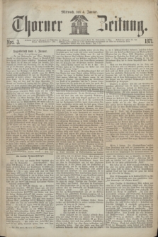 Thorner Zeitung. 1871, Nro. 3 (4 Januar)