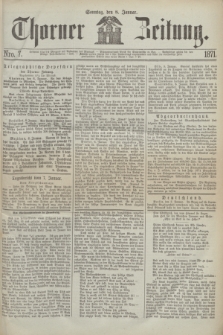 Thorner Zeitung. 1871, Nro. 7 (8 Januar)