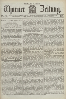 Thorner Zeitung. 1871, Nro. 20 (24 Januar) + dod.