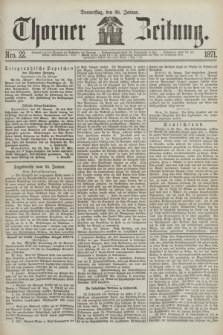 Thorner Zeitung. 1871, Nro. 22 (26 Januar)