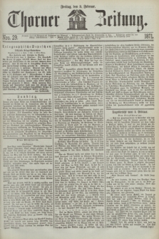 Thorner Zeitung. 1871, Nro. 29 (3 Februar)