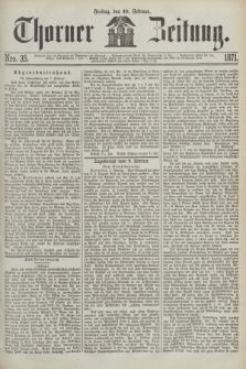 Thorner Zeitung. 1871, Nro. 35 (10 Februar)