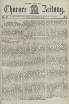 Thorner Zeitung. 1871, Nro. 55 (4 März)
