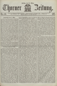Thorner Zeitung. 1871, Nro. 60 (10 März)