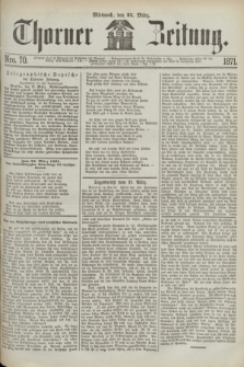 Thorner Zeitung. 1871, Nro. 70 (22 März)
