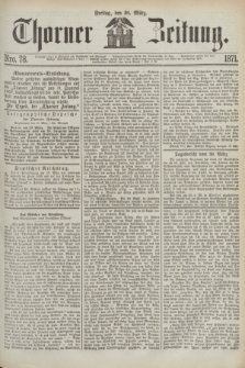Thorner Zeitung. 1871, Nro. 78 (31 März)