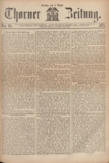 Thorner Zeitung. 1871, Nro. 84 (7 April)