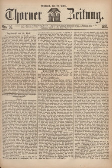 Thorner Zeitung. 1871, Nro. 93 (19 April)