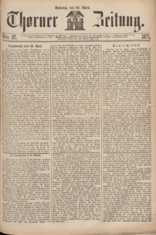 Thorner Zeitung. 1871, Nro. 97 (23 April)